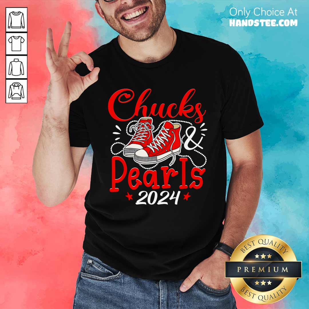 Shirt Funny Chucks And Pearls 2024 Kalama Harris T-Shirt