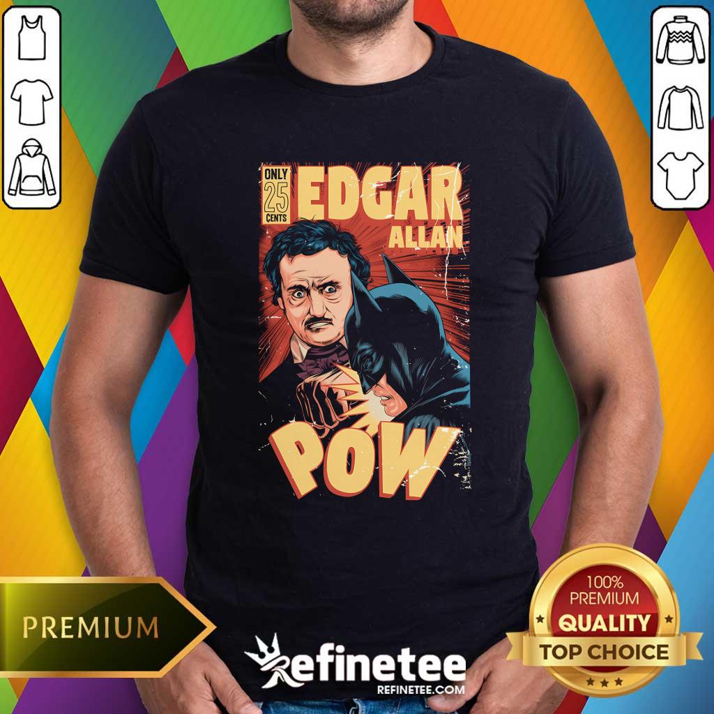 Shirt Funny Edgar Allan POW Batman T-Shirt