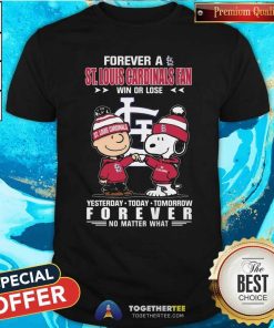 Good A St.Louis Cardinals Fan Yesterday Today Tomorrow Forever T-Shirt
