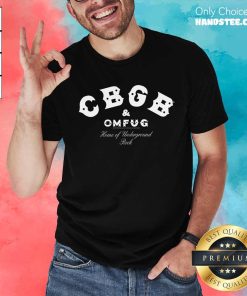 Good CBGB And OMFUG Home Of Underground Rock T-Shirt
