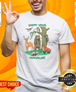 Good Cute Know Your Wildlife T-Shirt