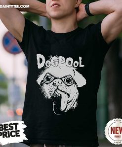 Good Deadpool The Real Big Dog Dogpool T-Shirt