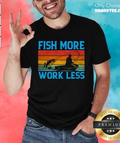 Good Fish More Work Less Vintage T-Shirt