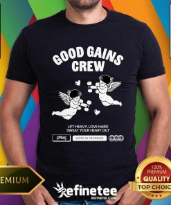 Good Gains Crew Lift Heavy Love Hard T-Shirt
