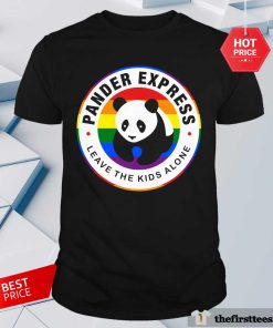 Good Pander Express Leave The Kids Alone T-Shirt