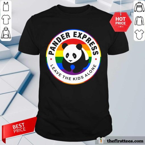 Good Pander Express Leave The Kids Alone T-Shirt