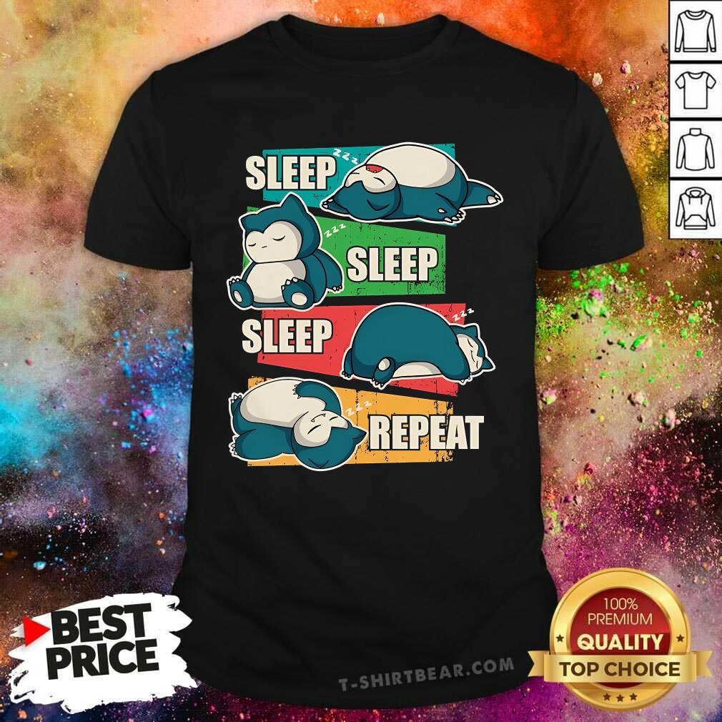 Shirt Good Pokemon Snorlax Sleep Sleep Sleep Repeat T-Shirt