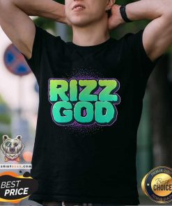 Good Rizz Rizzler Rizz God Slang Meme T-Shirt