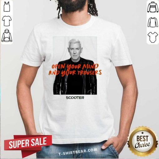 Good Scooter Open Your Mind And Your Trousers Photo T-Shirt