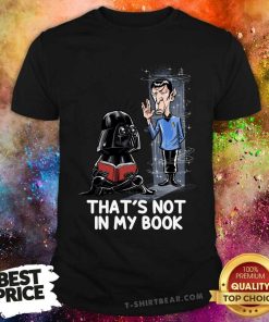Good That's Not In My Book T-Shirt