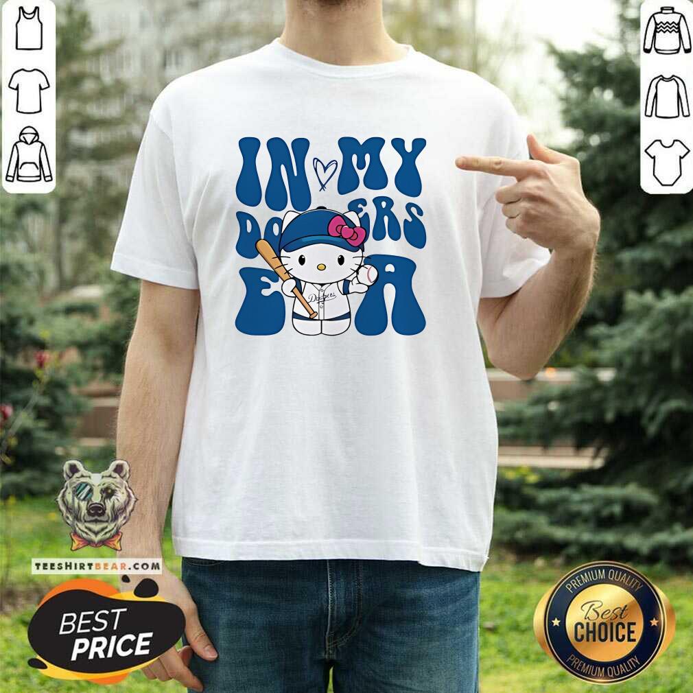 Shirt Great Dodgers X Hello Kitty In My Dodgers Era T-Shirt