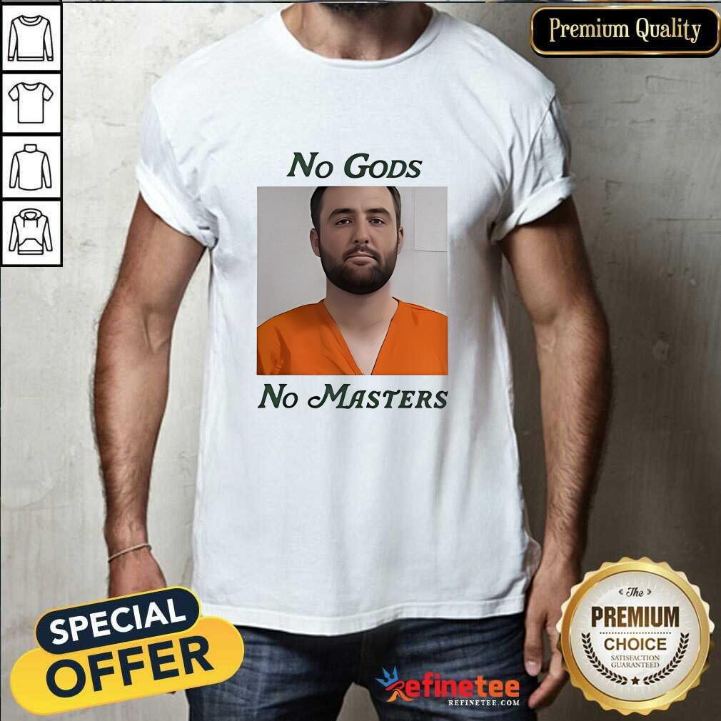 Shirt Great No God No Masters Scottie Scheffler Mugshot T-Shirt