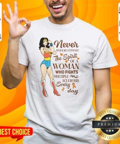 Great The Spirit Of A Woman Who Fights Multiple Sclerosis Every Day T-Shirt