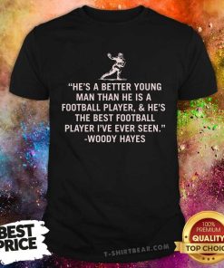 Great Woody Hayes Archie Griffin Quote T-Shirt