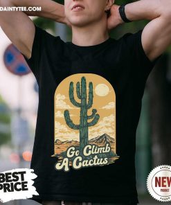 Happy Go Climb A Cactus Retro Saguaro Cactus T-Shirt