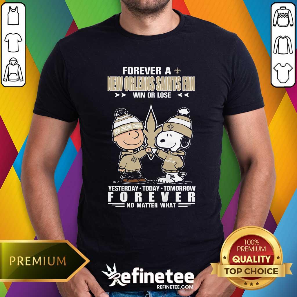 Shirt Hot A New Orleans Saints Yesterday Today Tomorrow Forever T-Shirt