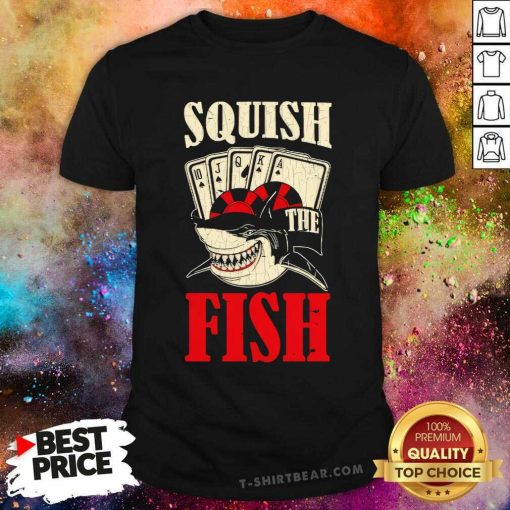 Hot Intage Squish Shark The Fish Poker Cards T-Shirt
