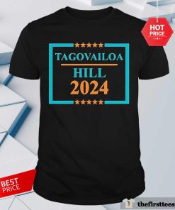 Hot Miami Dolphins Tagovailoa Hill 2024 T-Shirt
