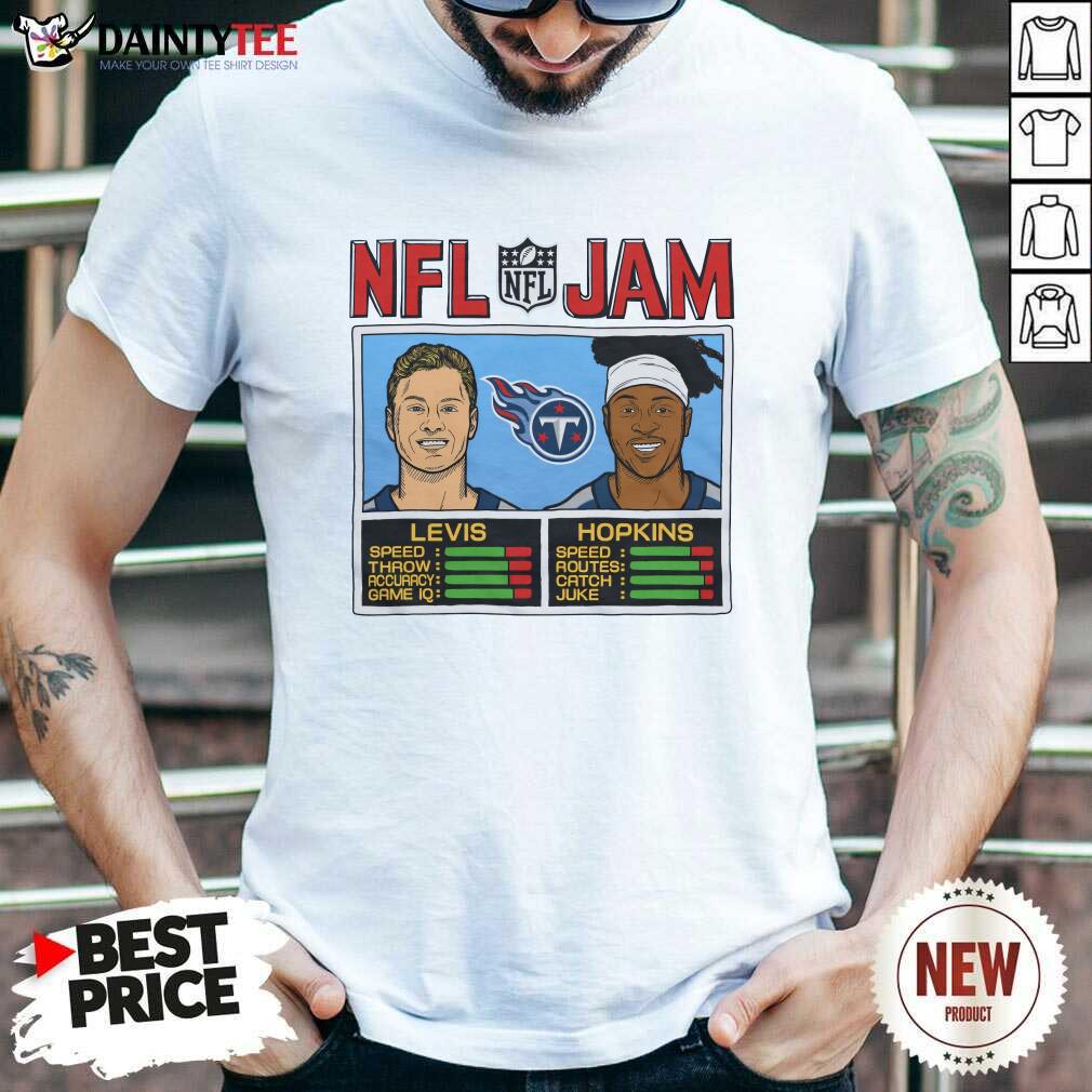 Shirt Hot NFL Jam Titans Levis And Hopkins T-Shirt