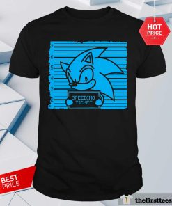 Hot Sonic Speeding Ticket Mugshot T-Shirt