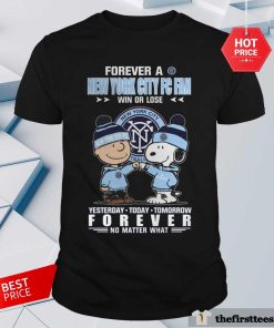 Nice A New York City FC Fan Yesterday Today Tomorrow Forever T-Shirt
