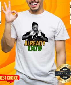 Nice D.A.D.E. X Trick Daddy U Already Know T-Shirt