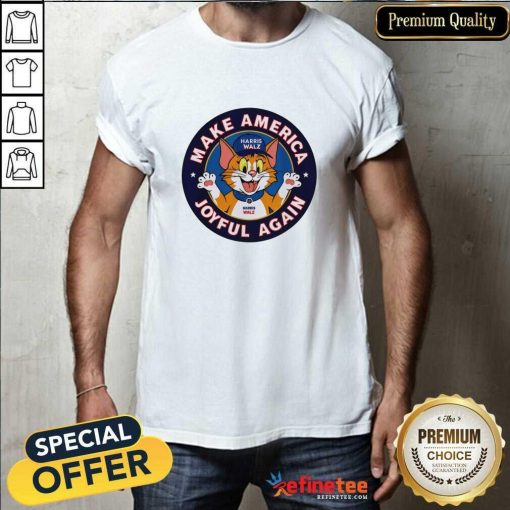 Nice Harris Walz Cat Make America Joyful Again Harris Walz 2024 T-Shirt