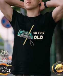 Official I'm This Old T-Shirt