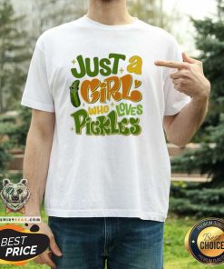 Official Just A Girl Who Loves Pickle T-Shirt