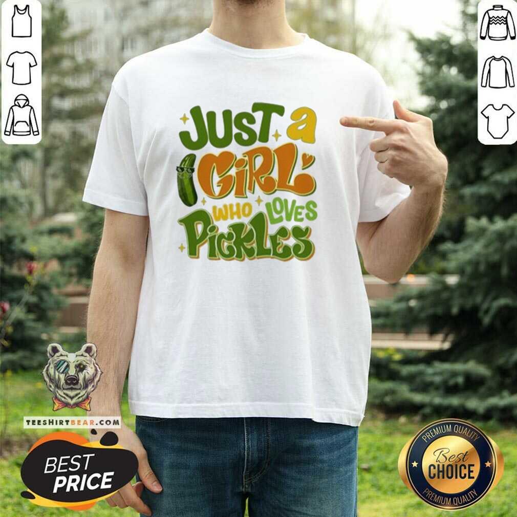 Shirt Official Just A Girl Who Loves Pickle T-Shirt