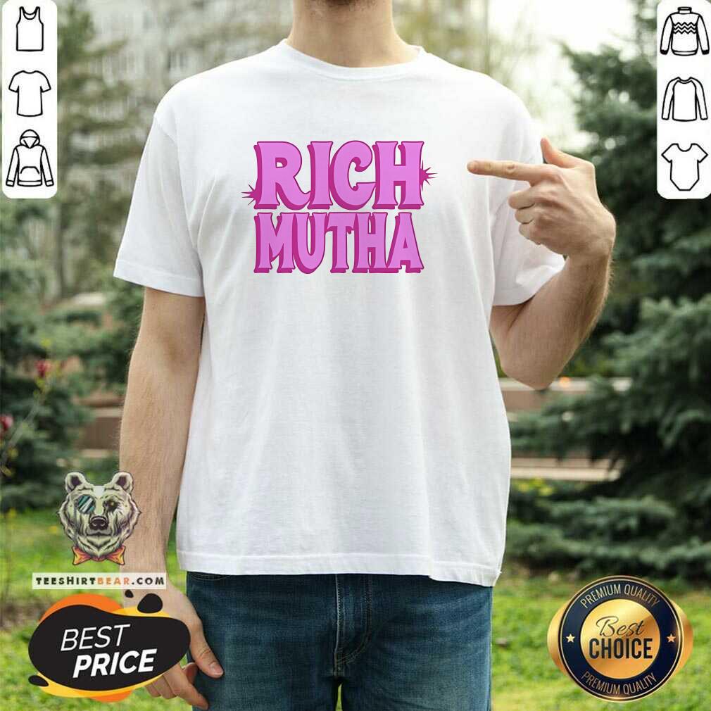 Shirt Official Monaleo Rich Mutha T-Shirt