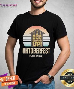 Official Oktoberfest Drink Up T-Shirt