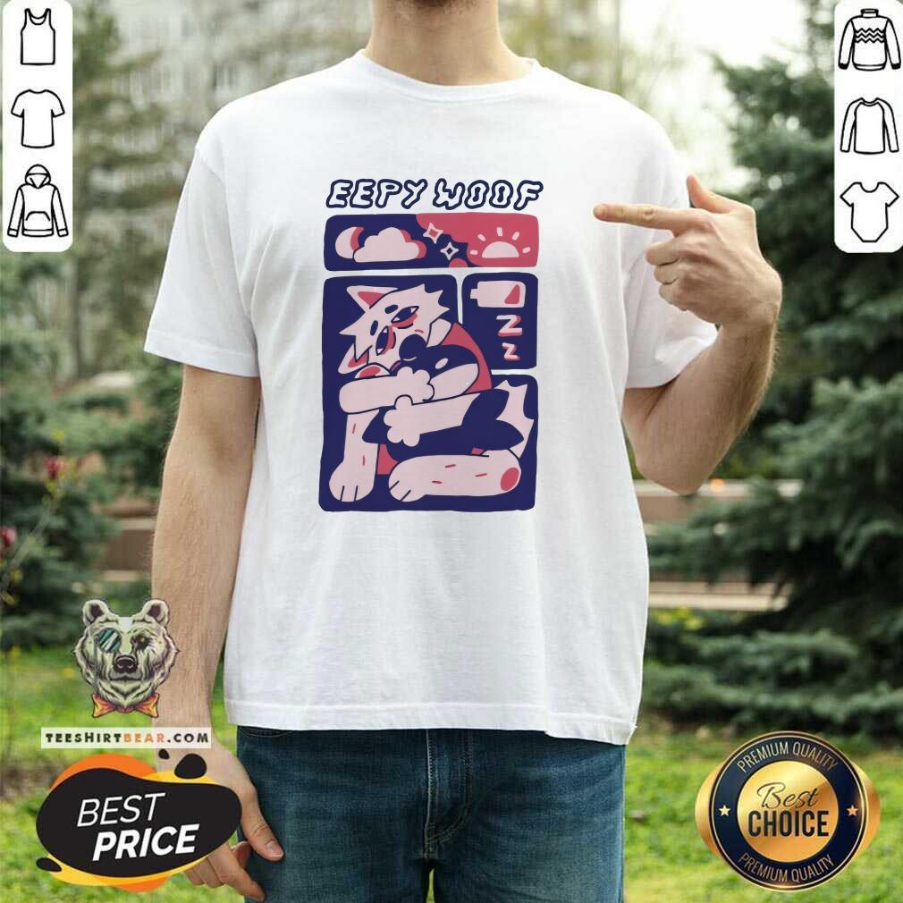 Shirt Official Sournoodl Eepy Woof T-Shirt