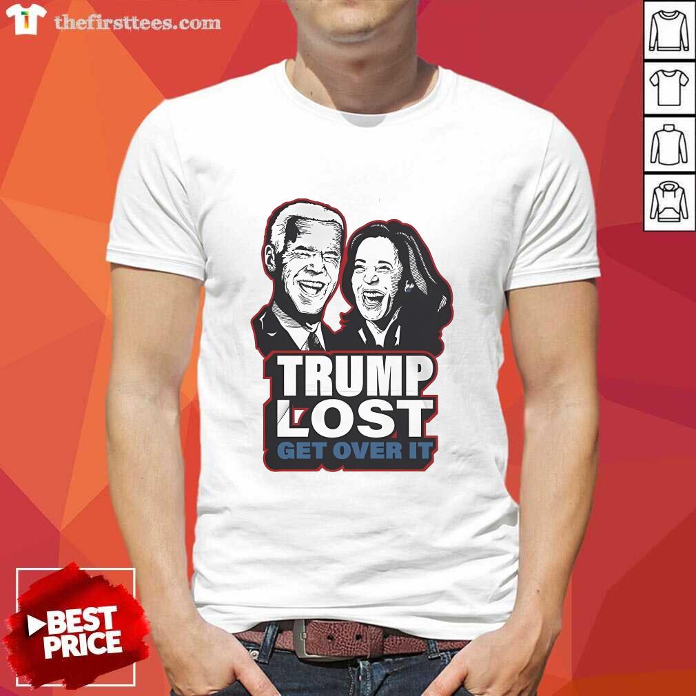 Shirt Official Trump Lost Get Over It Joe Biden Kamala Harris 2024 T-Shirt