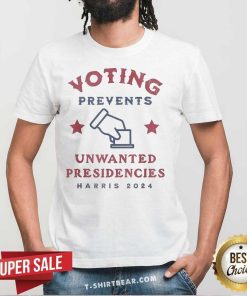 Official Voting Prevents Unwanted Presidencies Harris 2024 T-Shirt