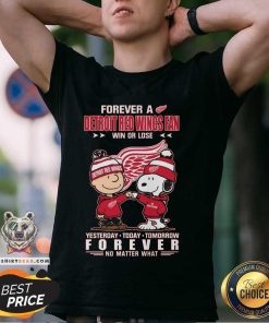 Original A Detroit Red Wings Fan Yesterday Today Tomorrow Forever T-Shirt