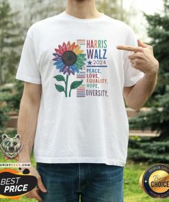 Original Harris Walz 2024 Sunflower Peace Love Equality Hope Diversity T-Shirt