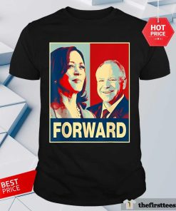 Original Kamala Harris Tim Walz Forward T-Shirt