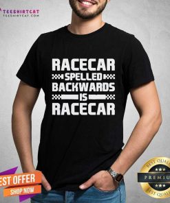 Original Parker Kligerman Racecar Spelled Backwards Is Racecar T-Shirt
