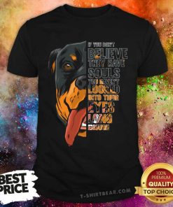 Original Rottweiler Souls Quote Breed Dog Owner Dogs Lover T-Shirt