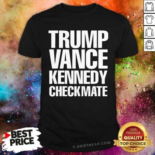 Original Trump Vance Kennedy Checkmate 2024 T-Shirt