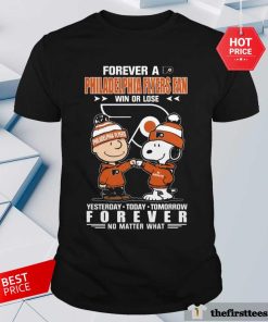 Premium A Philadelphia Flyers Fan Yesterday Today Tomorrow Forever T-Shirt