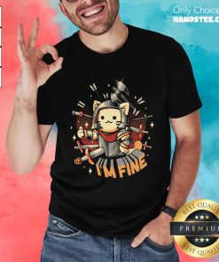 Premium Cute I'm Fine Cat T-Shirt