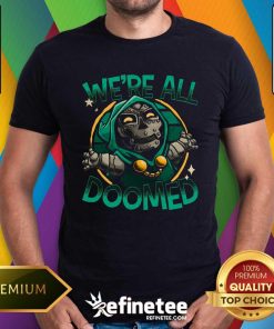 Premium Cute We’re All Doomed MF Doom T-Shirt