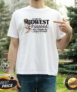 Premium I'm Like A Midwest Princess T-Shirt