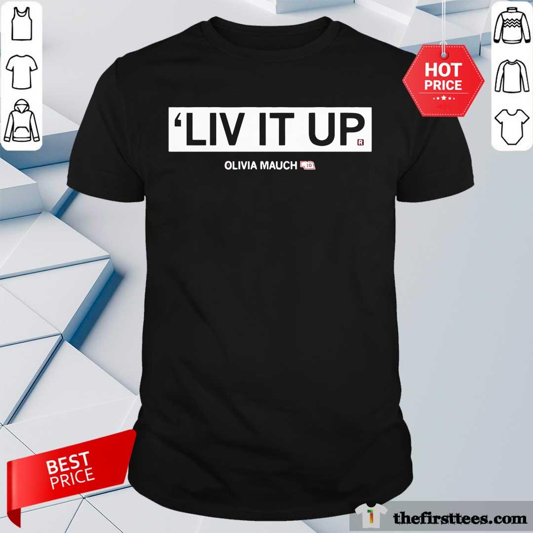 Shirt Premium Liv It Up Olivia Mauch T-Shirt