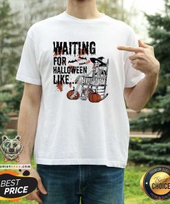 Premium Waiting For Halloween Like Skeleton Pumpkin T-Shirt