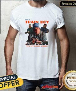 Pretty I'm A Train Boy It's My Hobby Janice T-Shirt