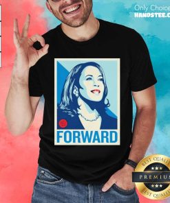 Pretty Kamala Harris Forward T-Shirt