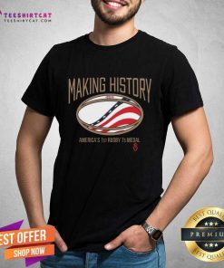 Pretty USRPA Making History America’s 1st Rugby 7s Medal T-Shirt